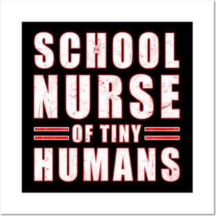 School Nurse Of Tiny Humans - Back To School Posters and Art